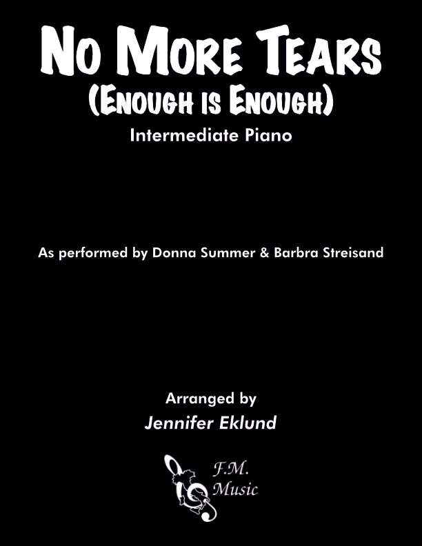 No More Tears (Enough Is Enough) (Intermediate Piano)